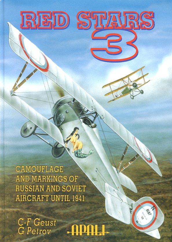 Red Stars 3 Camouflage And Markings Of Russian And Soviet Aircraft