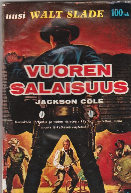 Walt Slade 9: Vuoren salaisuus