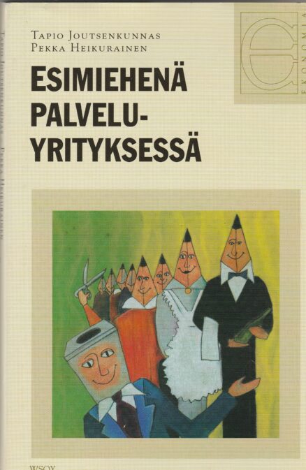 Esimiehenä palveluyrityksessä