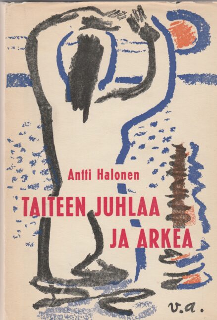 Taiteen juhlaa ja arkea