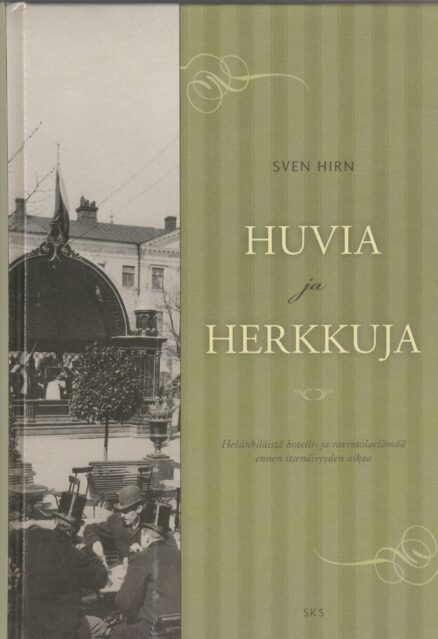 Huvia ja herkkuja