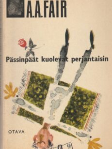 Pässinpäät kuolevat perjantaisin