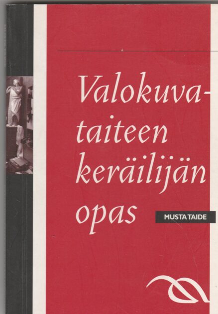 Valokuvataiteen keräilijän opas