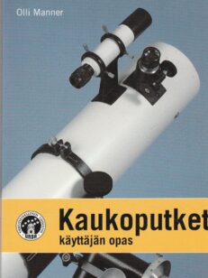 Kaukoputket käyttäjän opas