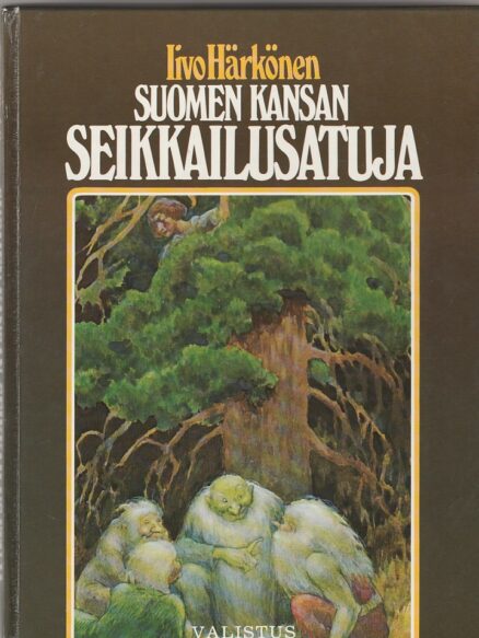 Suomen kansan seikkailusatuja