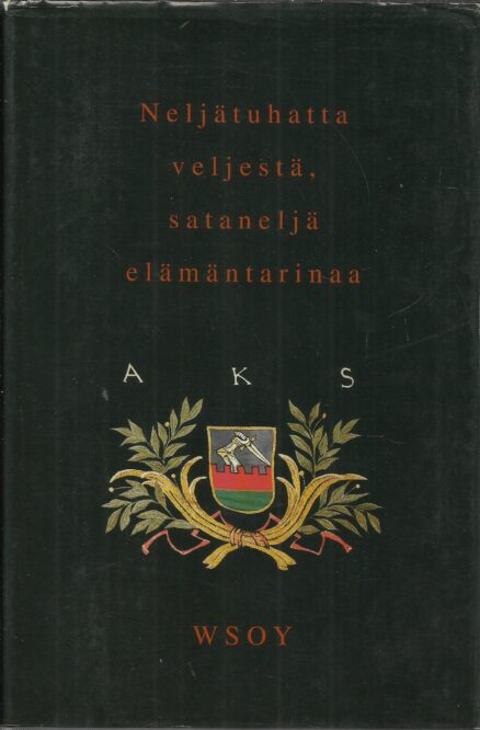 Neljätuhatta veljestä, sataneljä elämäntarinaa