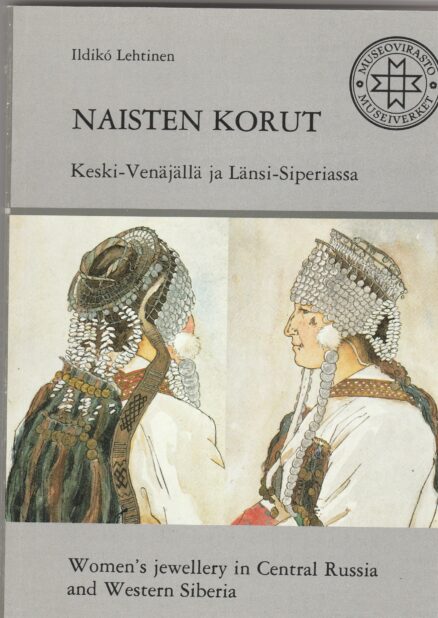 Naisten korut Keski-Venäjällä ja Länsi-Siperiassa