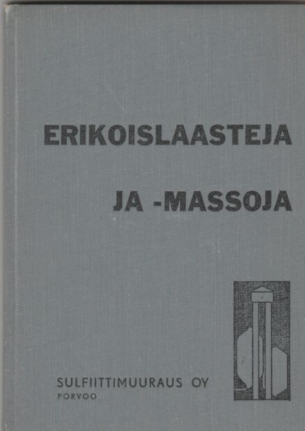 Erikoislaasteja ja -massoja