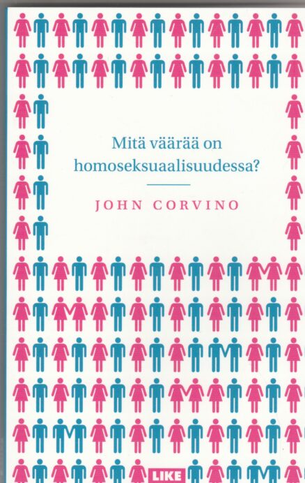 Mitä väärää on homoseksuaalisuudessa