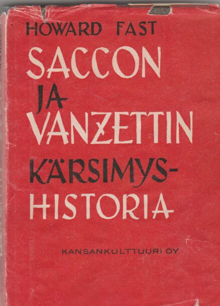 Saccon ja Vanzettin kärsimyshistoria