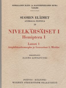 Suomen eläimet 10: Nivelkärsäiset 1