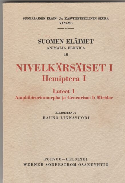 Suomen eläimet 10: Nivelkärsäiset 1