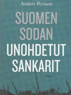 Suomen sodan unohdetut sankarit