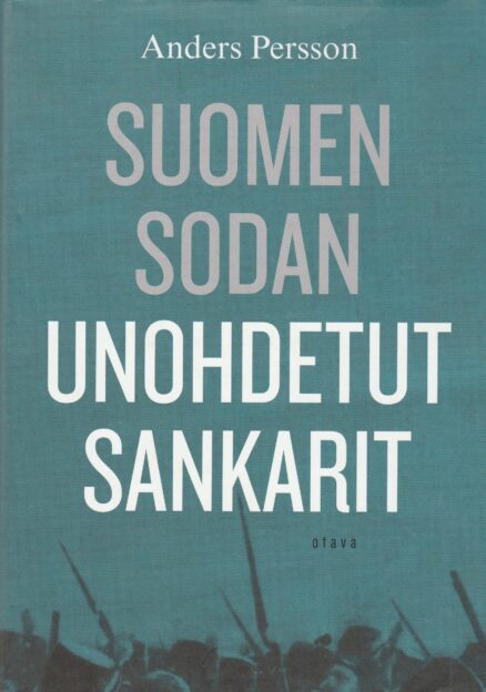 Suomen sodan unohdetut sankarit