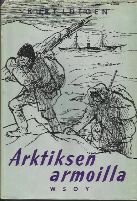 Arktiksen armoilla