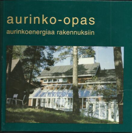 Aurinko-opas. Aurinkoenergiaa rakennuksiin