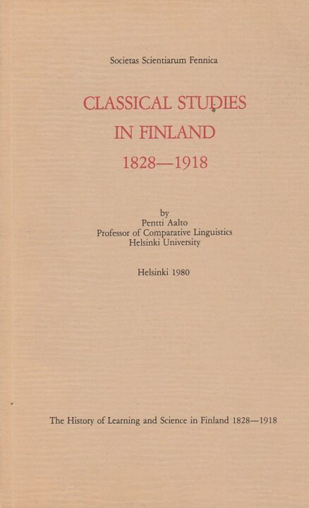 Classical Studies in Finland 1828-1918