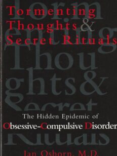 Tormenting Thoughts & Secret Rituals