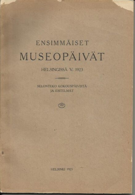 Ensimmäiset museopäivät Helsingissä V. 1923