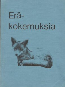 Eräkokemuksia