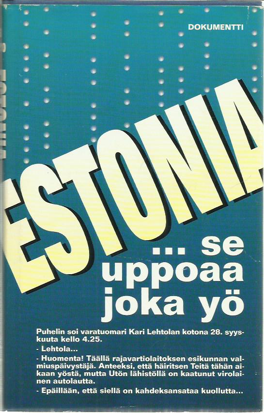 Estonia …se uppoaa joka yö