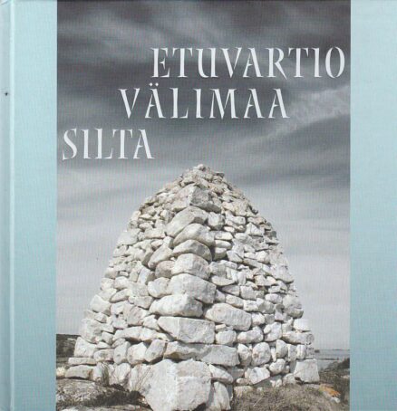 Etuvartio, välimaa, silta