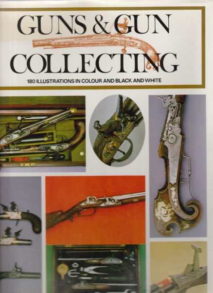 Guns & Gun Collecting