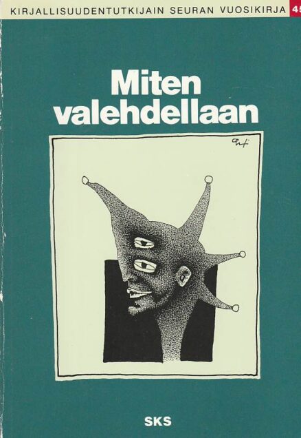 Miten valehdellaan