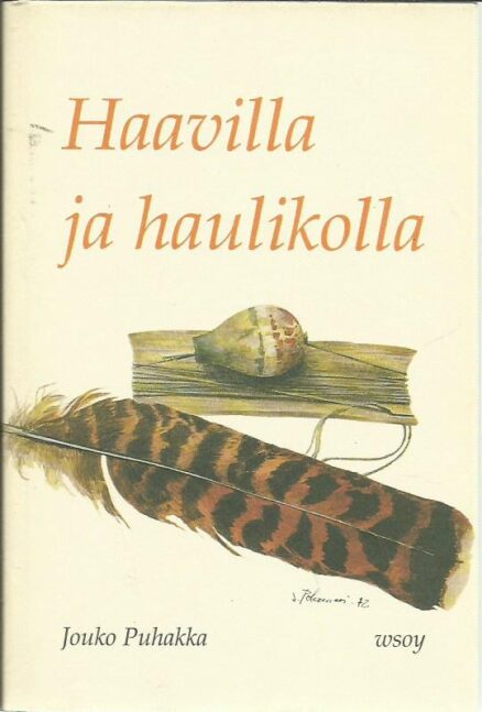 Haavilla ja haulikolla