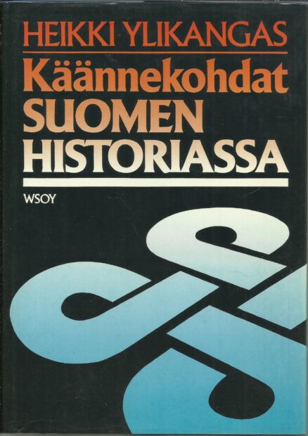 Käännekohdat Suomen historiassa