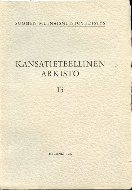 Kansatieteellinen arkisto 13