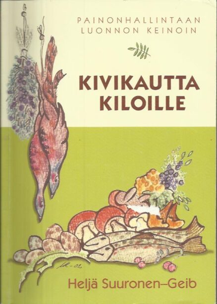 Kivikautta kiloille