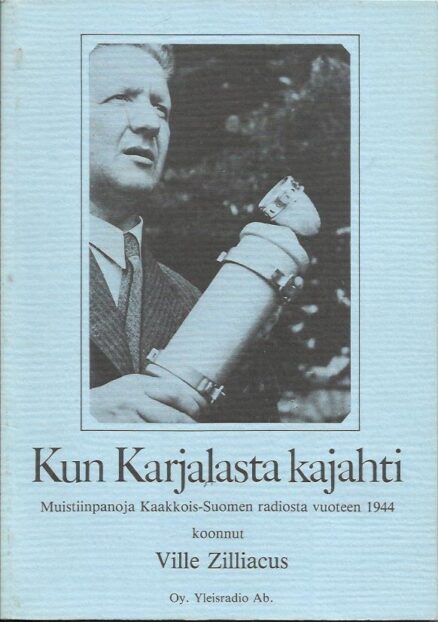 Kun Karjalasta kajahti