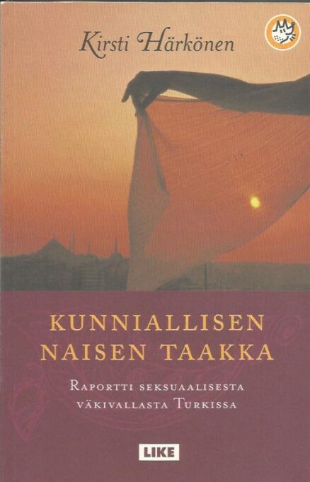 Kunniallisen naisen taakka