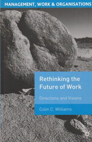 Rethinking the future of work