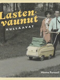 Lastenvaunut rullaavat