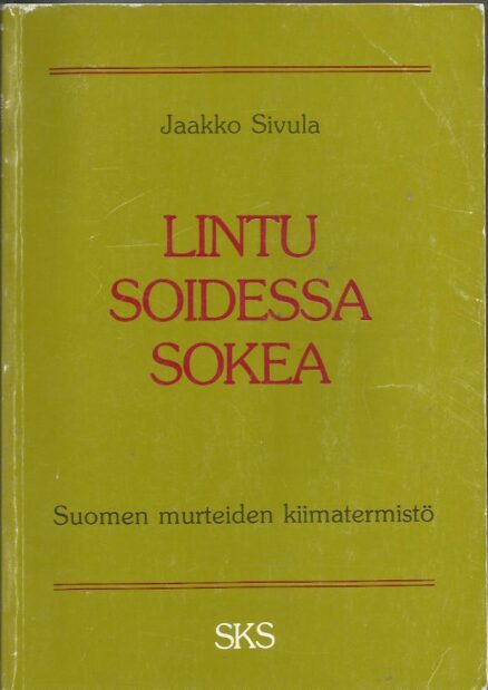 Lintu soidessa sokea