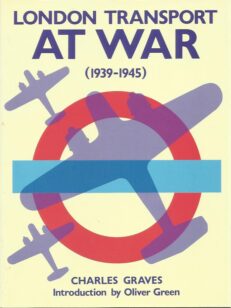 London Transport At War