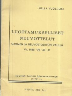 Luottamukselliset neuvottelut Suomen ja Neuvostoliiton välillä 1938-1941