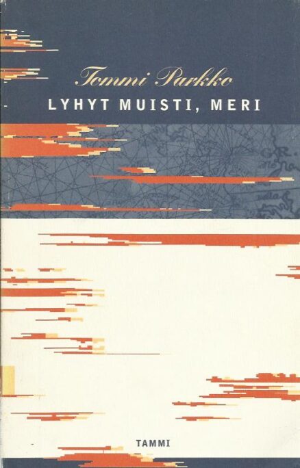 Lyhyt muisti, meri