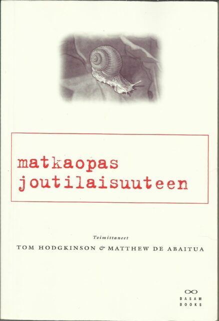 Matkaopas joutilaisuuteen