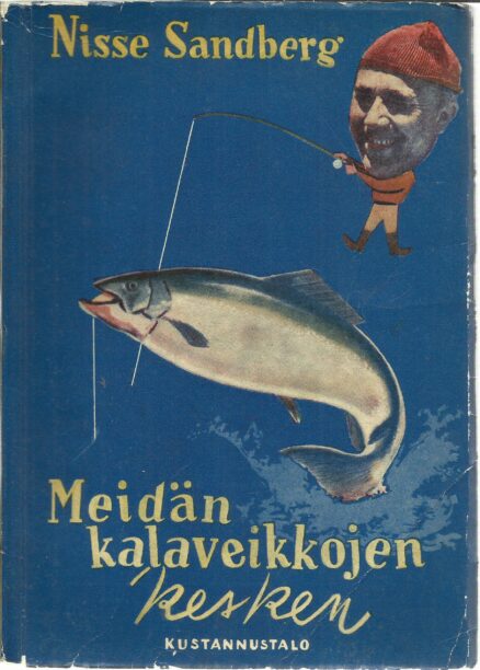 Meidän kalaveikkojen kesken