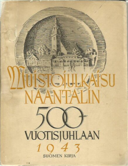 Muistojulkaisu Naantalin 500-vuotisjuhlaan 1943