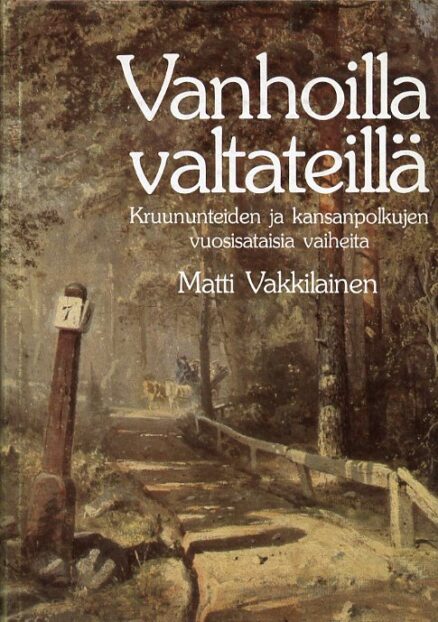 Vanhoilla valtateillä