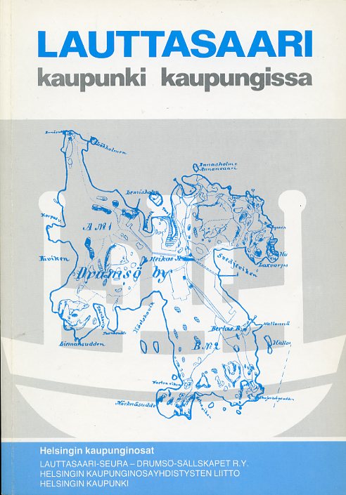 Lauttasaari, kaupunki kaupungissa