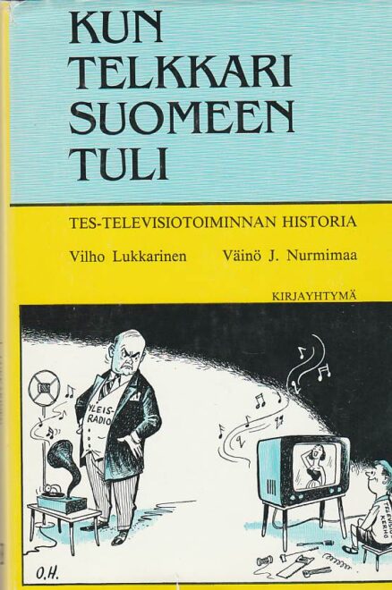 Kun telkkari Suomeen tuli