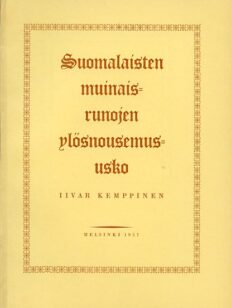 Suomalaisten muinaisrunojen ylösnousemususko