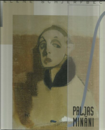 Helene Schjerfbeck - Paljas minäni