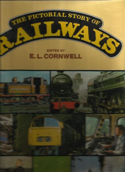 The Pictorial Story Of Railways