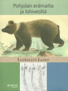 Pohjolan erämailta ja lohivesiltä